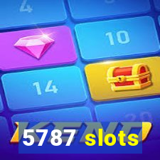 5787 slots